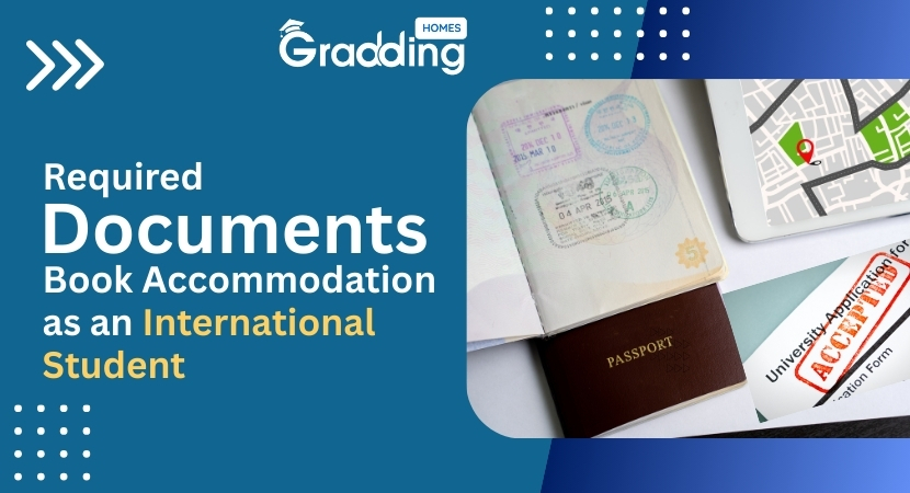 Documents Needed to Book Accommodation as an International Student